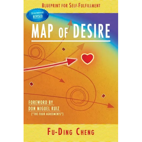 Map of Desire: Blueprint for Self-Fulfillment