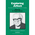 Exploring Affect: The Selected Writings of Silvan S Tomkins