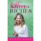 Write to Riches: 7 Practical Steps to Manifesting Abundance from your Books - Paperback