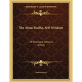 The Atma-Bodha, Self-Wisdom: Of Shankara-Acharya (1910)