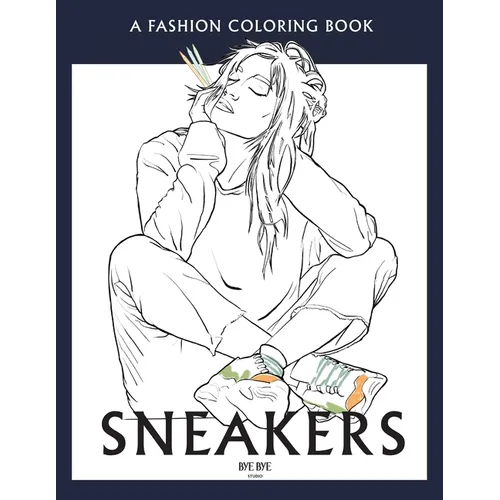 Sneakers: A coloring book for adults and teenager - Paperback