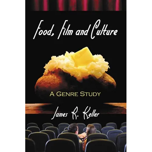 Food, Film and Culture: A Genre Study