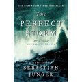 The Perfect Storm: A True Story of Men Against the Sea