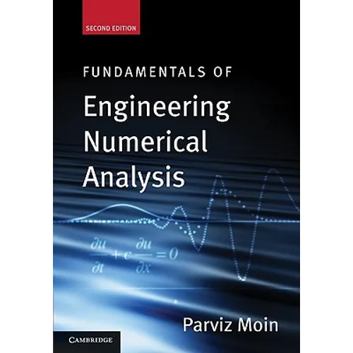 Fundamentals of Engineering Numerical Analysis
