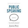 Public Speaking for Authors, Creatives and Other Introverts Hardback: Second Edition