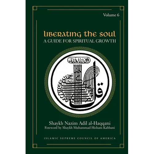 Liberating the Soul: A Guide for Spiritual Growth