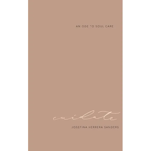cuídate: an ode to soul care