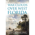 War Clouds Over West Florida