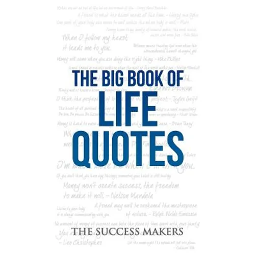 The Big Book of Life Quotes