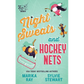 Night Sweats and Hockey Nets