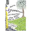 Divorce, Empowerment, and Attorneys: What You Need to Know