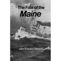 The Fate of the Maine