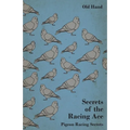 Secrets of the Racing Ace - Pigeon Racing Secrets