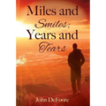 Miles and Smiles; Years and Tears