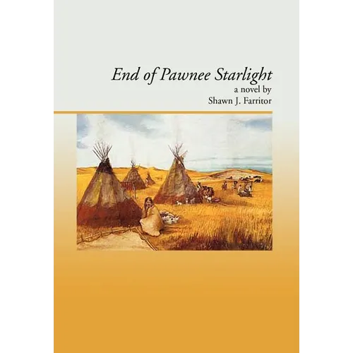End Of Pawnee Starlight