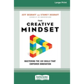 The Creative Mindset: Mastering the Six Skills That Empower Innovation (16pt Large Print Edition)