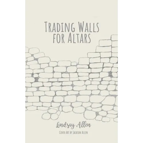 Trading Walls for Altars
