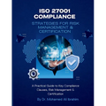 ISO 27001 Compliance Strategies for Risk Management & Certification