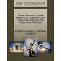 Eakes (Norman) V. South Dakota U.S. Supreme Court Transcript of Record with Supporting Pleadings