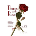 Thorns on the Rose