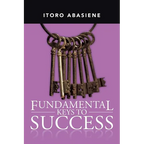 Fundamental Keys to Success