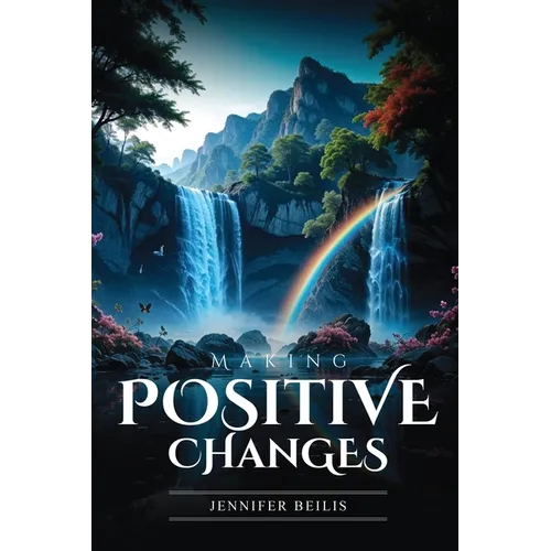 Making Positive Changes