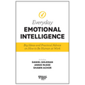 Harvard Business Review Everyday Emotional Intelligence: Big Ideas and Practical Advice on How to Be Human at Work