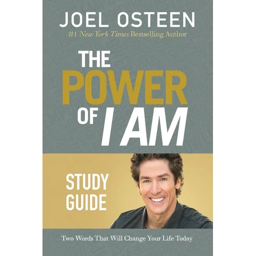 The Power of I Am: Two Words That Will Change Your Life Today