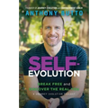 Self-Evolution: Break Free and Discover The Real You