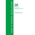 Code of Federal Regulations Title 26, Volume 22, April 1, 2015