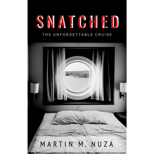 Snatched: The Unforgettable Cruise