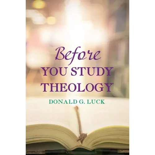 Before You Study Theology