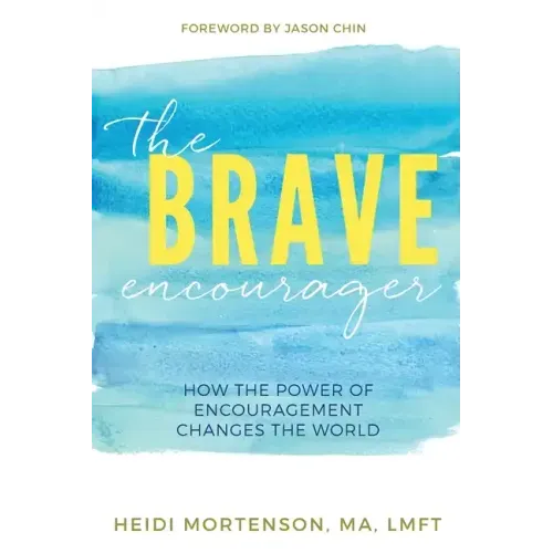 The Brave Encourager