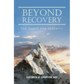 Beyond Recovery: The Quest for Serenity