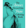 The Animals Dressed Like People Coloring Book