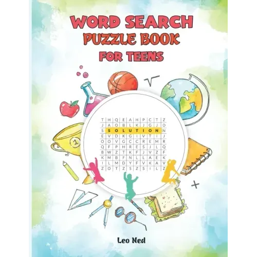 Word Search Puzzle Book for Teens: Brain Teasers for Adventures young adult Hidden word search for Teens