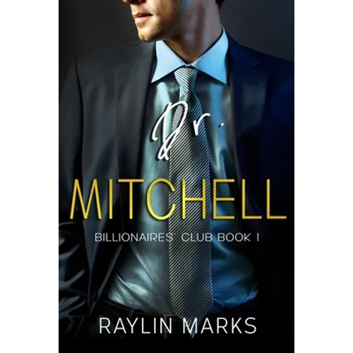 Dr. Mitchell: Billionaires' Club Book 1