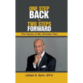 One Step Back - Two Steps Forward: The Dance of My Ultimate Plan
