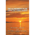 The Alzheimer's Plan: Caring for a Family Member