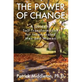 The Power of Change: A Guide to Self-Transformation for Incarcerated Men and Women