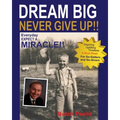 Dream Big Never Give Up