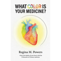 What Color is Your Medicine?