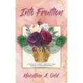 Into Fruition