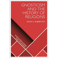Gnosticism and the History of Religions