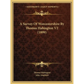 A Survey Of Worcestershire By Thomas Habington V2 (1899)