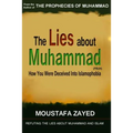 The lies about Muhammad: How You Were Deceived Into Islamophobia