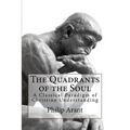The Quadrants of the Soul: A Classical Paradigm of Christian Understanding