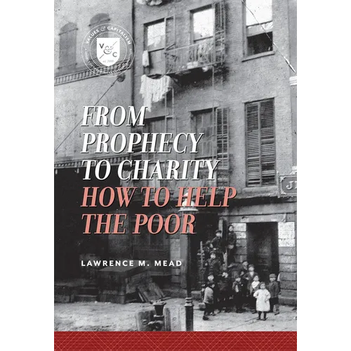 From Prophecy to Charity: How to Help the Poor