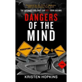 Dangers of the Mind...