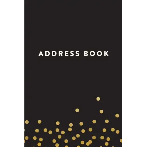Address Book: Black with Yellow Dots, 6x9, 130 Pages, Professionally Designed
